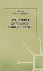 Structures of Power in Modern France