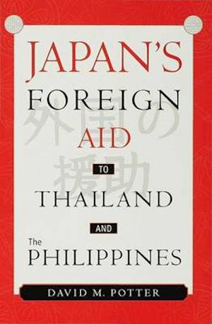Japan's Foreign Aid to Thailand and the Philippines