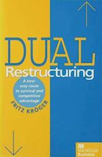 Dual Restructuring