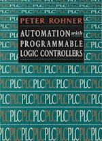 Automation with Programmable Logic Controllers