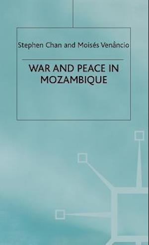 War and Peace in Mozambique