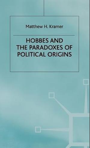 Hobbes and the Paradoxes of Political Origins