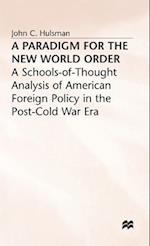 A Paradigm for the New World Order