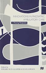 Innovations in Paediatric Ambulatory Care