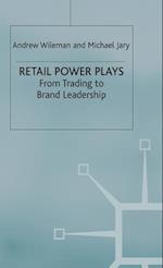 Retail Power Plays