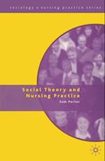Social Theory and Nursing Practice