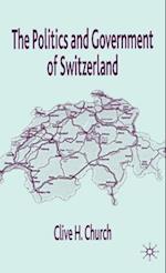 The Politics and Government of Switzerland