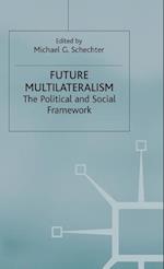 Future Multilateralism