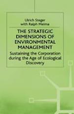 The Strategic Dimensions of Environmental Management