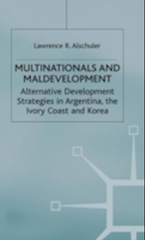 Multinationals and Maldevelopment