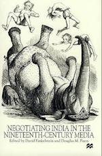 Negotiating India in Nineteenth-Century Media