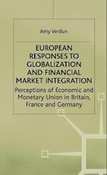 European Responses to Globalization and Financial Market Integration