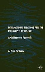 International Relations and the Philosophy of History