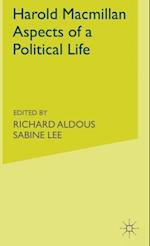 Harold Macmillan: Aspects of a Political Life
