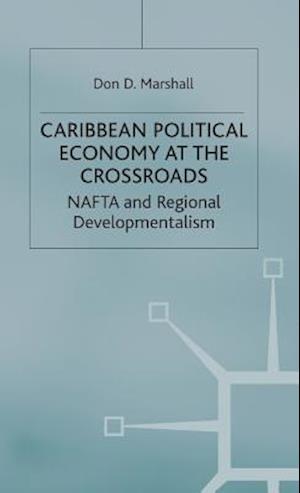 Caribbean Political Economy at the Crossroads