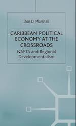Caribbean Political Economy at the Crossroads
