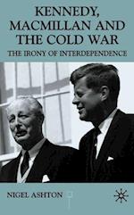 Kennedy, Macmillan and the Cold War
