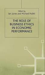 The Role of Business Ethics in Economic Performance