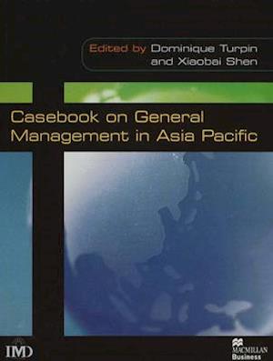 Casebook on General Management in Asia Pacific
