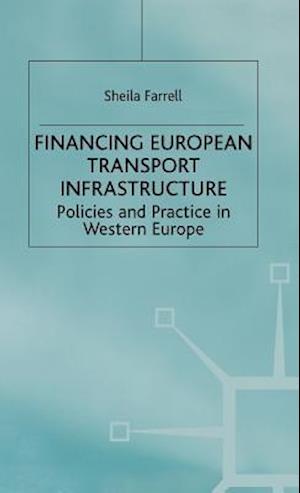 Financing European Transport Infrastructure