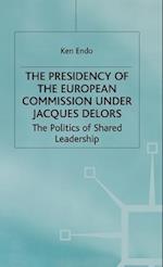 The Presidency of the European Commission under Jacques Delors