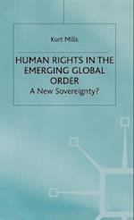 Human Rights in the Emerging Global Order