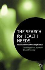 The Search for Health Needs