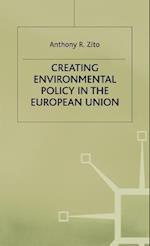 Creating Enviromental Policy in the European Union