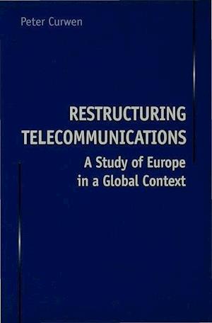 Restructuring Telecommunications