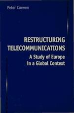 Restructuring Telecommunications