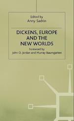 Dickens, Europe and the New Worlds