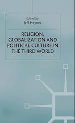 Religion, Globalization and Political Culture in the Third World