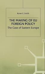 The Making of EU Foreign Policy