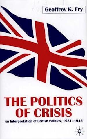 The Politics of Crisis