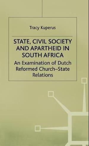 State, Civil Society and Apartheid in South Africa