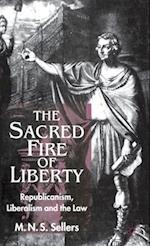 The Sacred Fire of Liberty