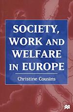 Society, Work and Welfare in Europe