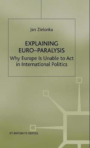 Explaining Euro-Paralysis