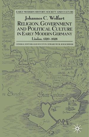 Religion, Government and Political Culture in Early Modern Germany