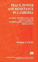 Peace, Power and Resistance in Cambodia