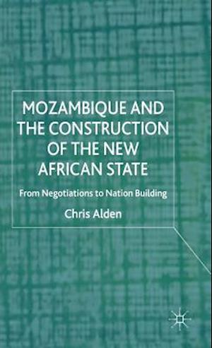 Mozambique and the Construction of the New African State