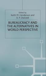 Bureaucracy and the Alternatives in World Perspective