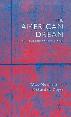 The American Dream in the Information Age