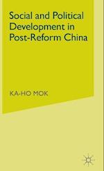 Social and Political Development in Post-reform China
