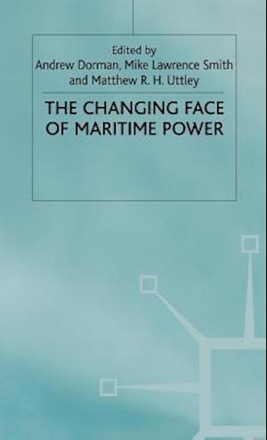 The Changing Face of Maritime Power