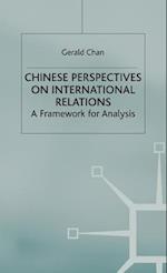 Chinese Perspectives on International Relations