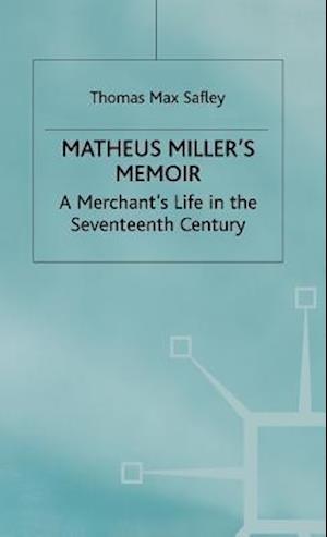 Matheus Miller’s Memoir