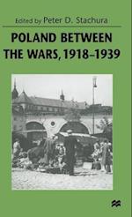 Poland between the Wars, 1918–1939