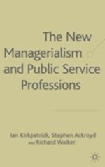 The New Managerialism and Public Service Professions
