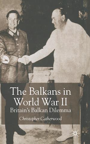 The Balkans in World War Two